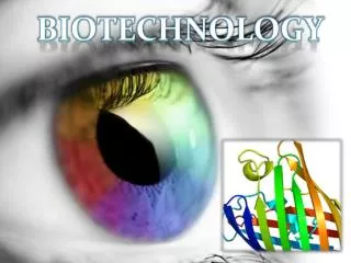 BIOTECHNOLOGY