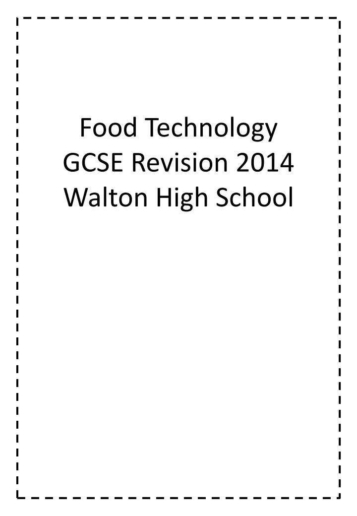 food technology gcse revision 2014 walton high school