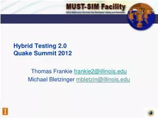 Hybrid Testing 2.0 Quake Summit 2012