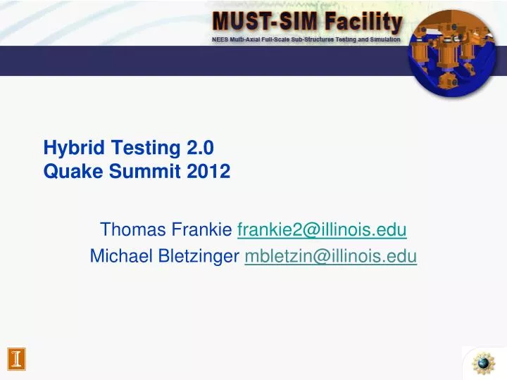 hybrid testing 2 0 quake summit 2012