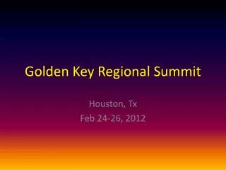 Golden Key Regional Summit