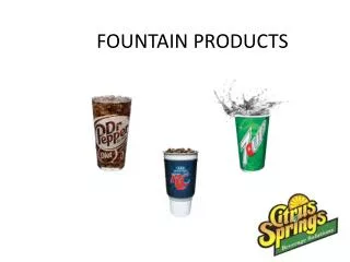 FOUNTAIN PRODUCTS