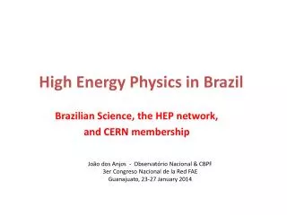 High Energy Physics in Brazil