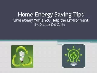 Home Energy Saving Tips Save Money While You Help the Environment