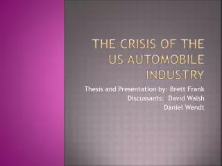 The crisis of the US automobile industry