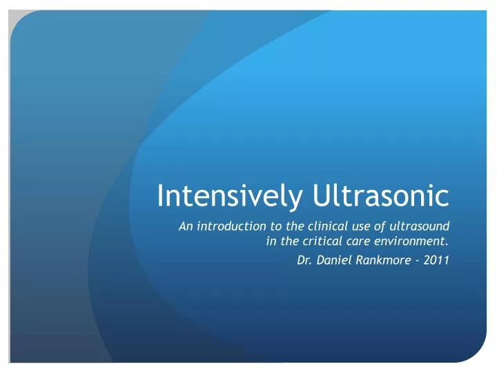 intensively ultrasonic