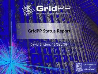 GridPP Status Report
