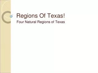 Regions Of Texas!