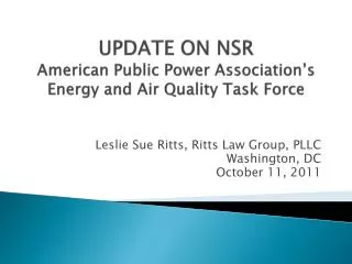update on nsr american public power association s energy and air quality task force