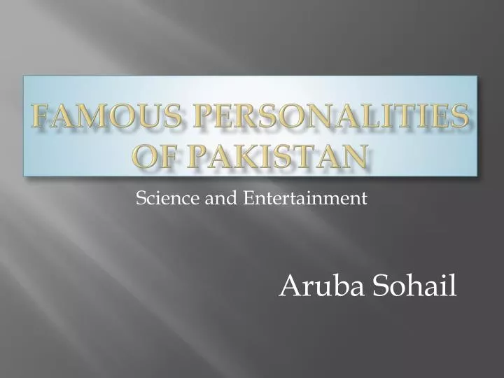 famous personalities of pakistan