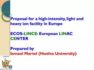 HIGH INTENSITY STABLE ION BEAMS IN EUROPE