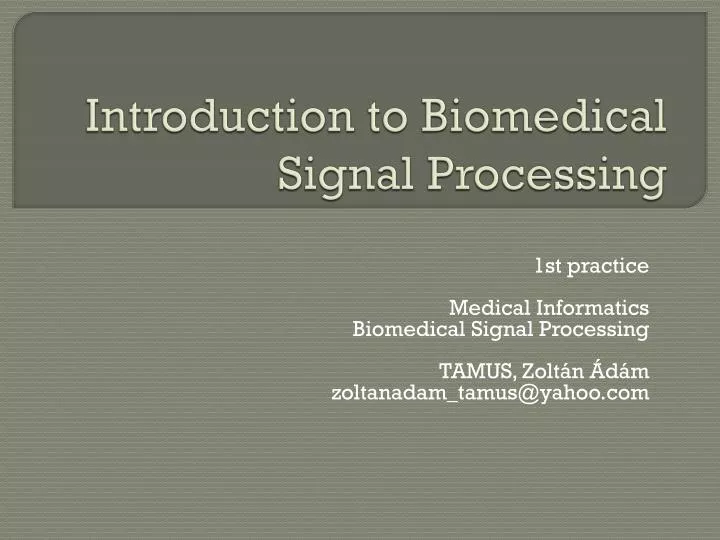introduction to biomedical signal processing