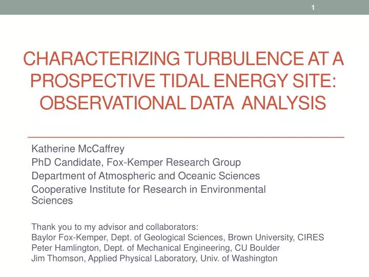 characterizing turbulence at a prospective tidal energy site observational data analysis