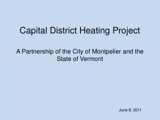 Capital District Heating Project