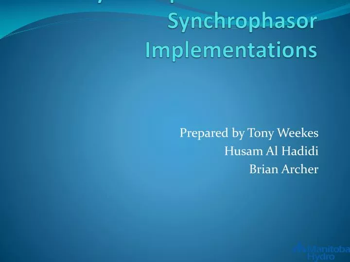 mb hydro experiences with synchrophasor implementations
