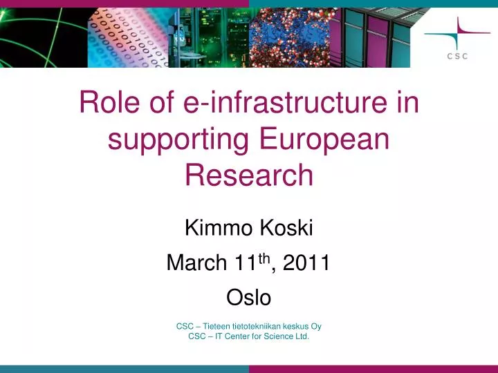 role of e infrastructure in supporting european research