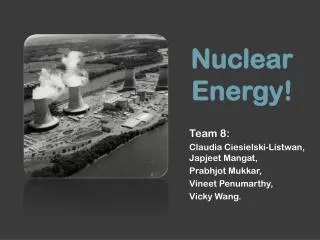 Nuclear Energy!