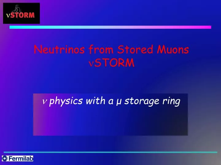 neutrinos from stored muons n storm