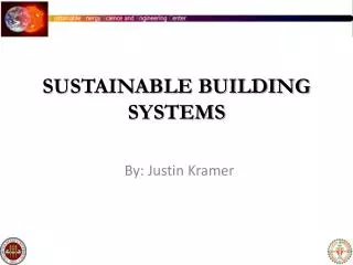 SUSTAINABLE BUILDING SYSTEMS