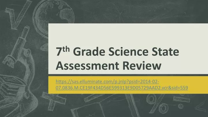 7 th grade science state assessment review