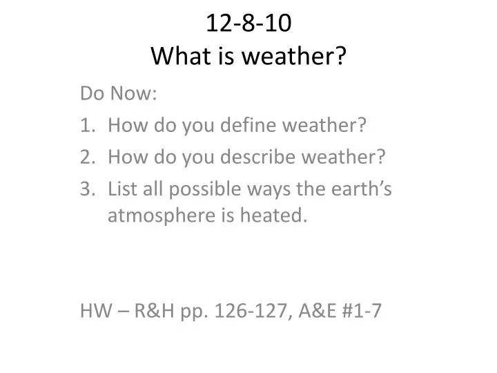 12 8 10 what is weather