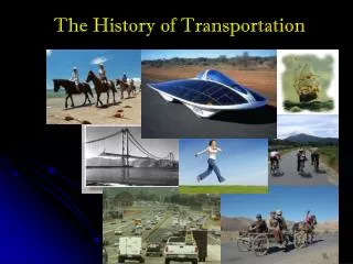 The History of Transportation