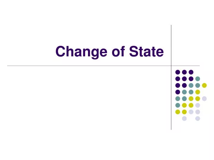 change of state