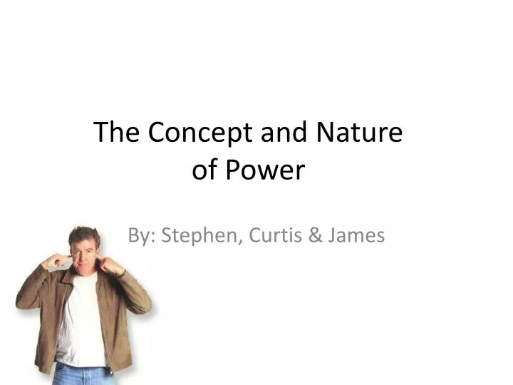 the concept and nature of power
