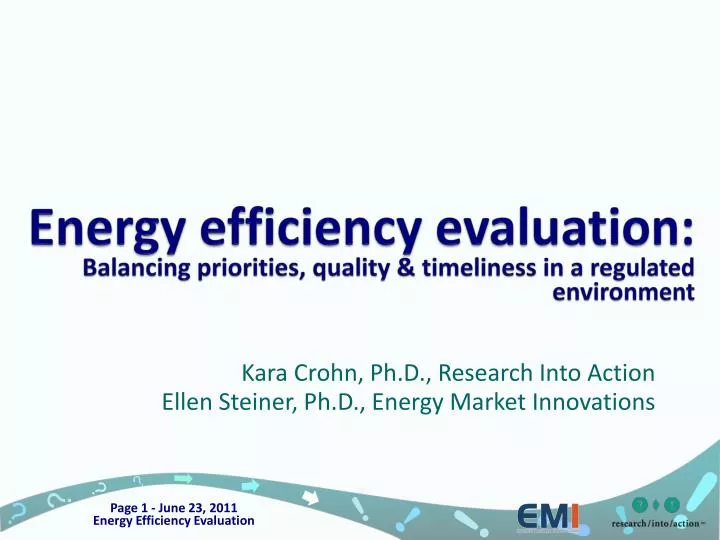 energy efficiency evaluation balancing priorities quality timeliness in a regulated environment