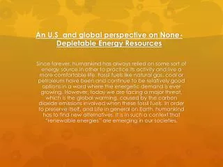 An U.S and global perspective on None- Depletable Energy Resources