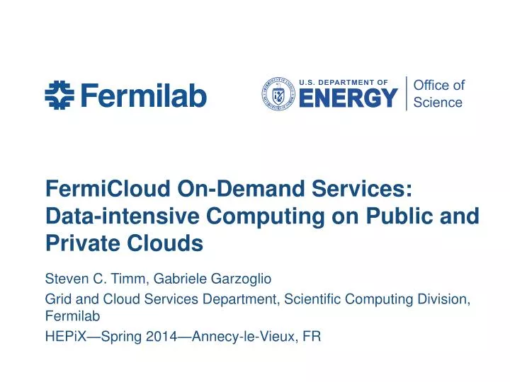 fermicloud on demand services data intensive computing on public and private clouds