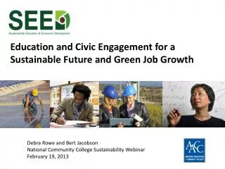 Education and Civic Engagement for a Sustainable Future and Green Job Growth