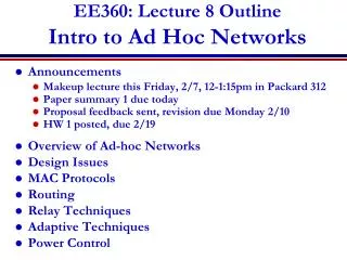 EE360: Lecture 8 Outline Intro to Ad Hoc Networks