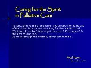 Caring for the Spirit in Palliative Care