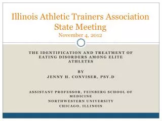 Illinois Athletic Trainers Association State Meeting November 4, 2012