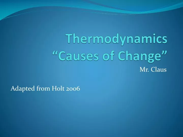thermodynamics causes of change