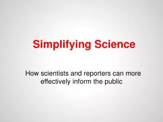 Simplifying Science