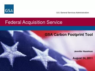 GSA Carbon Footprint Tool Jennifer Hazelman August 24, 2011
