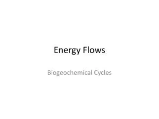 Energy Flows