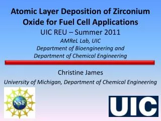 Christine James University of Michigan, Department of Chemical Engineering