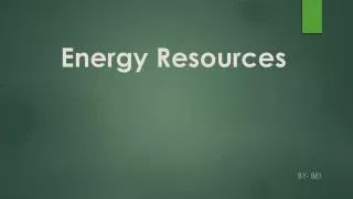 energy resources