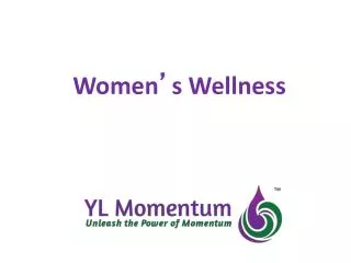 Women ’ s Wellness