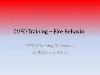 CVFD Training – Fire Behavior