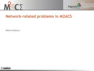 Network-related problems in M2ACS