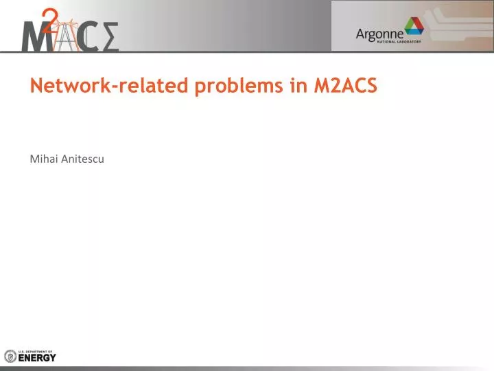 network related problems in m2acs