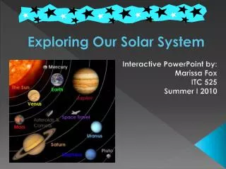 Exploring Our Solar System