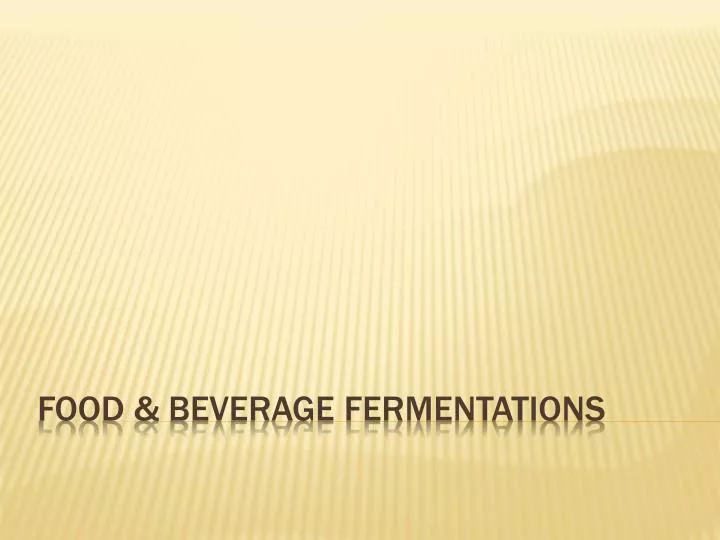 food beverage fermentations
