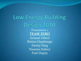 Low Energy Building Design 2010