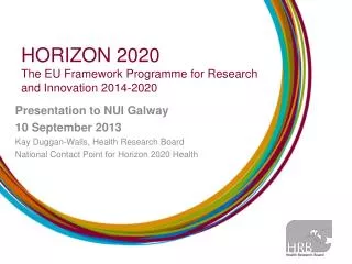 HORIZON 2020 The EU Framework Programme for Research and Innovation 2014-2020