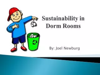 Sustainability in Dorm Rooms